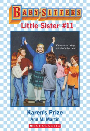 [Baby-Sitters Little Sister 11] • Karen's Prize